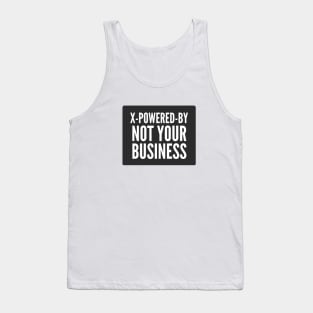 Secure Coding X-Powered-By Not Your Business Black Background Tank Top